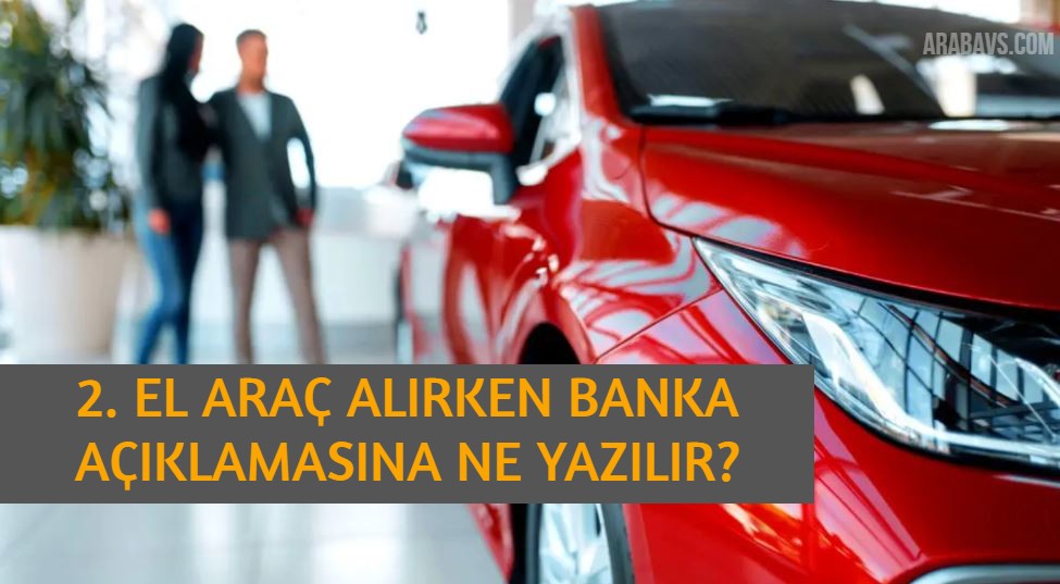 2.el araç alımında EFT/Havale açıklaması