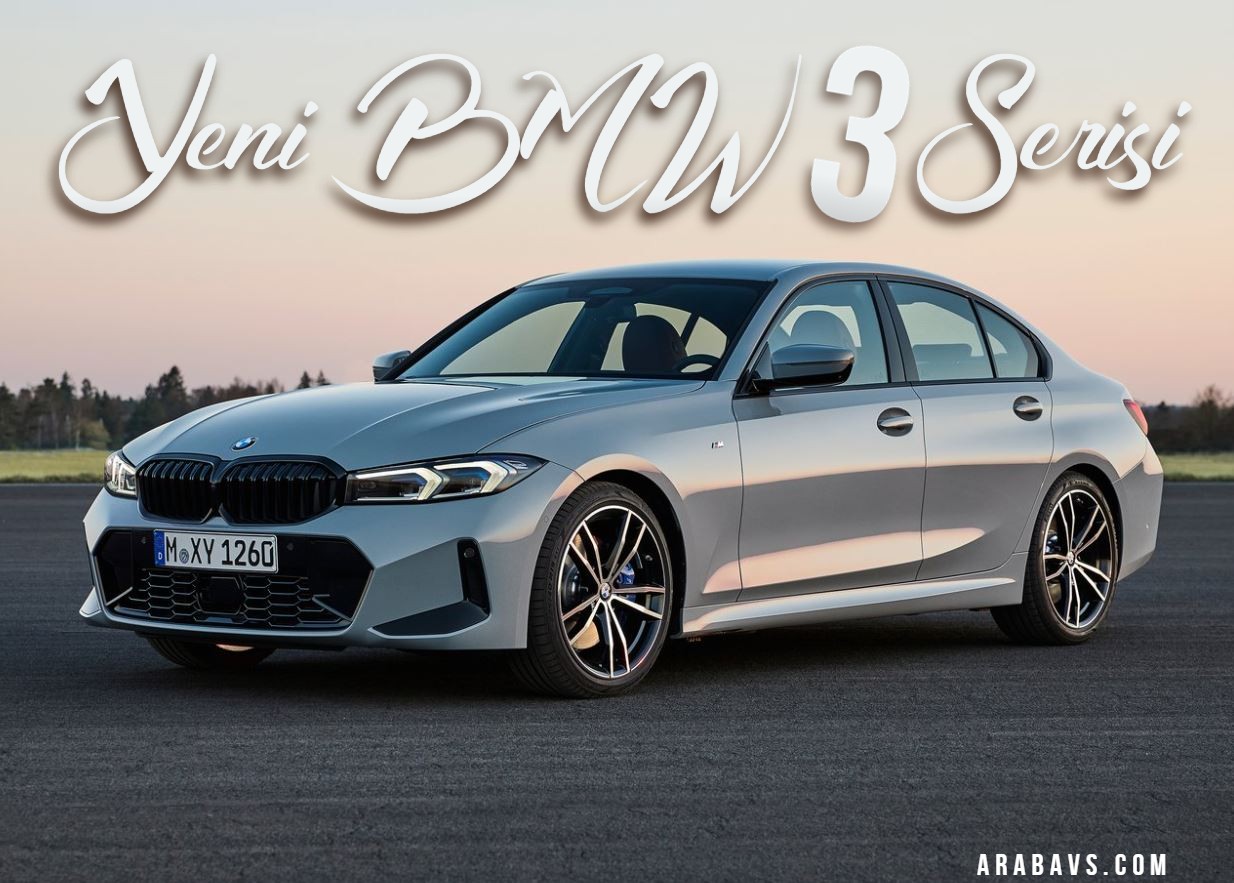 Yeni BMW 3 Serisi Özellikleri