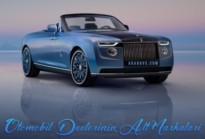 Rolls Royce markası BMW grubu üretmektedir.