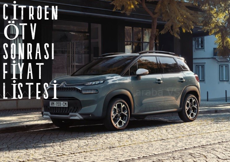 2021 Citroen Ötv sonrasi fiyatları