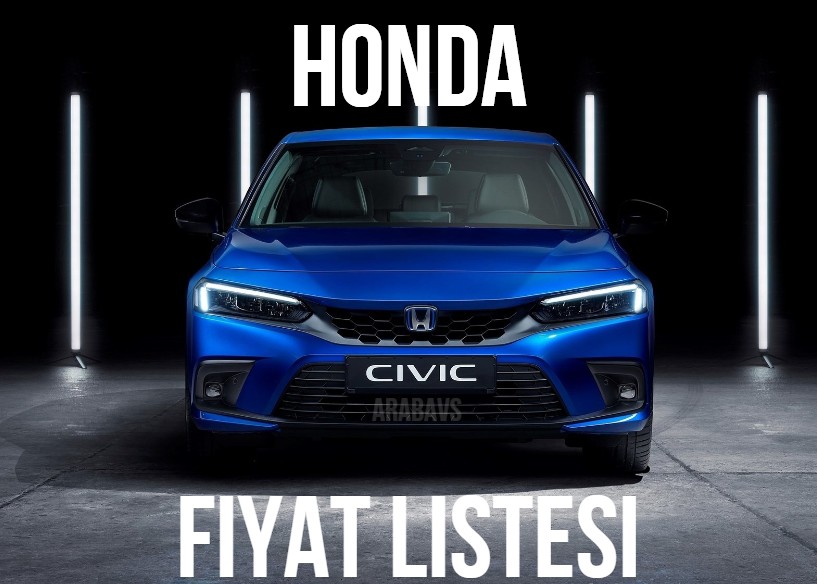 Honda Fiyat Listesi 2022 Temmuz