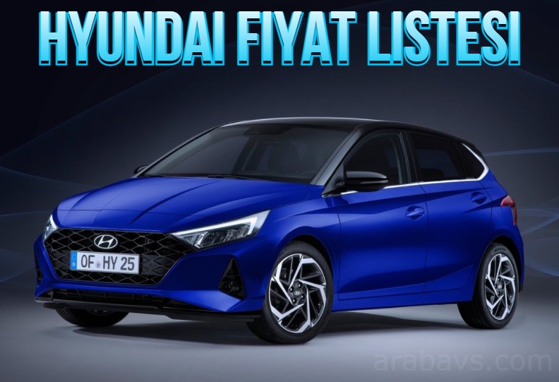 Hyundai Ötv Sonrası fiyat listesi 2021