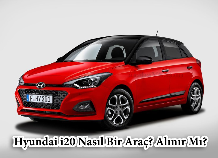 Hyundai i20 Alınır mı?