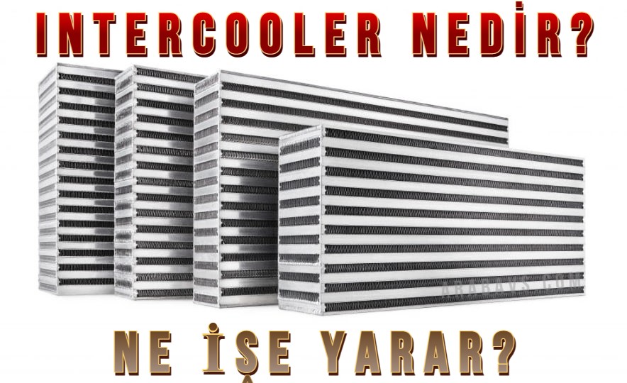 İntercooler nedir ne işe yarar?