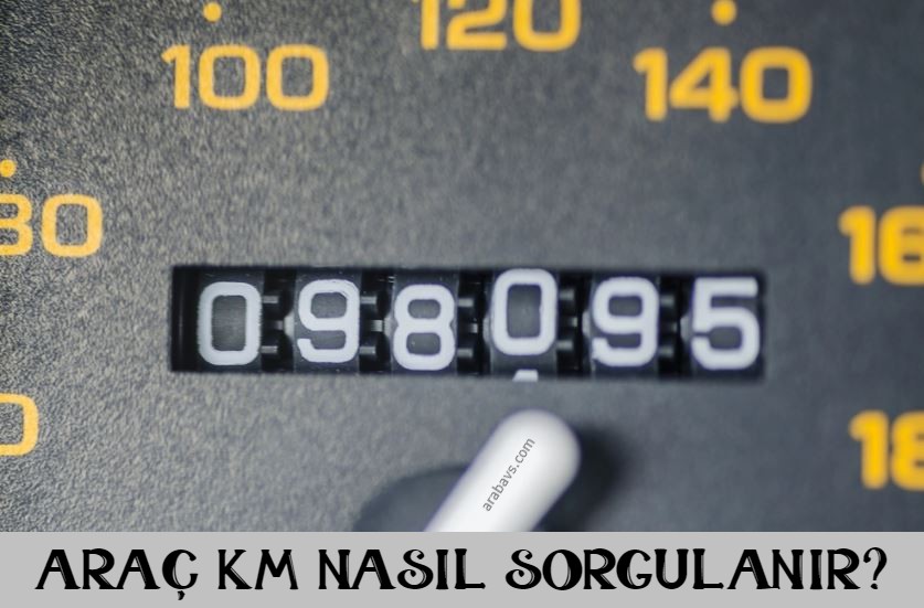 Araç kilometresi nasıl sorgulanır?