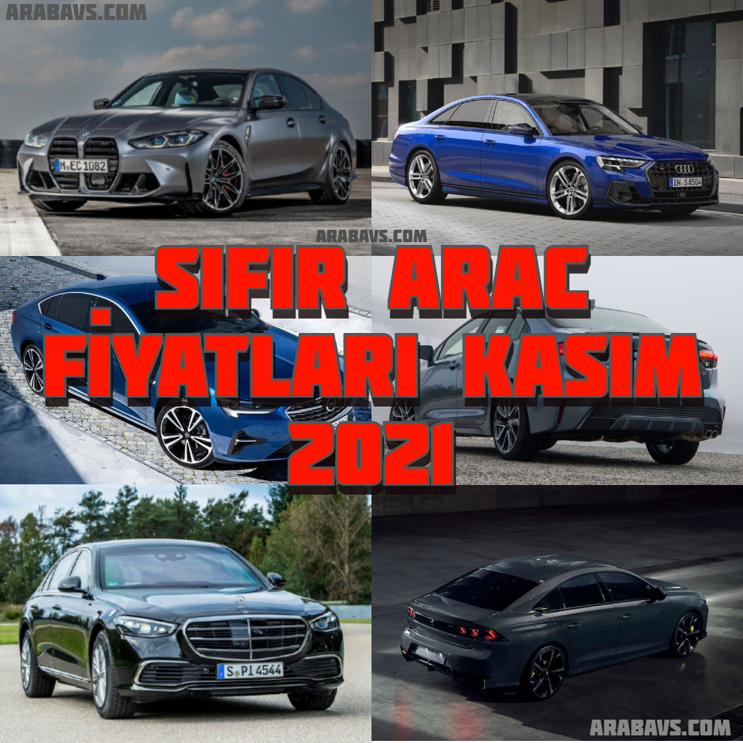 2021 Kasım Sıfır Araç Fiyatları Yayınlandı! İşte Zamlanan modeller