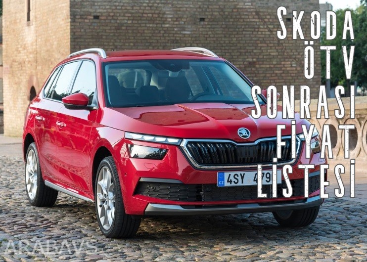 Skoda Ağustos 2021 (Ötv Düzenlemesi Sonrası) Fiyatlarını Yayınladı! İşte tüm liste