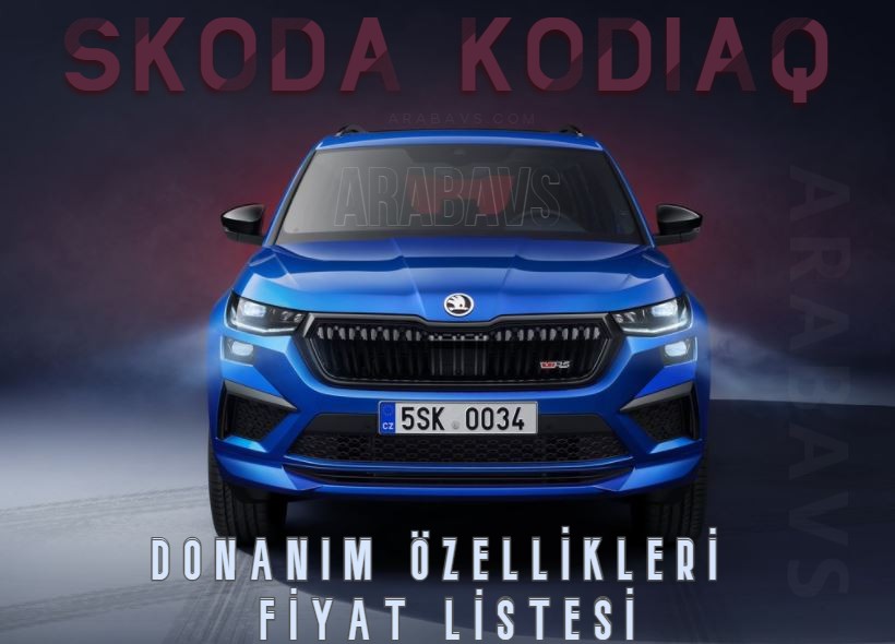 Yeni Skoda Kodiaq Özellikleri