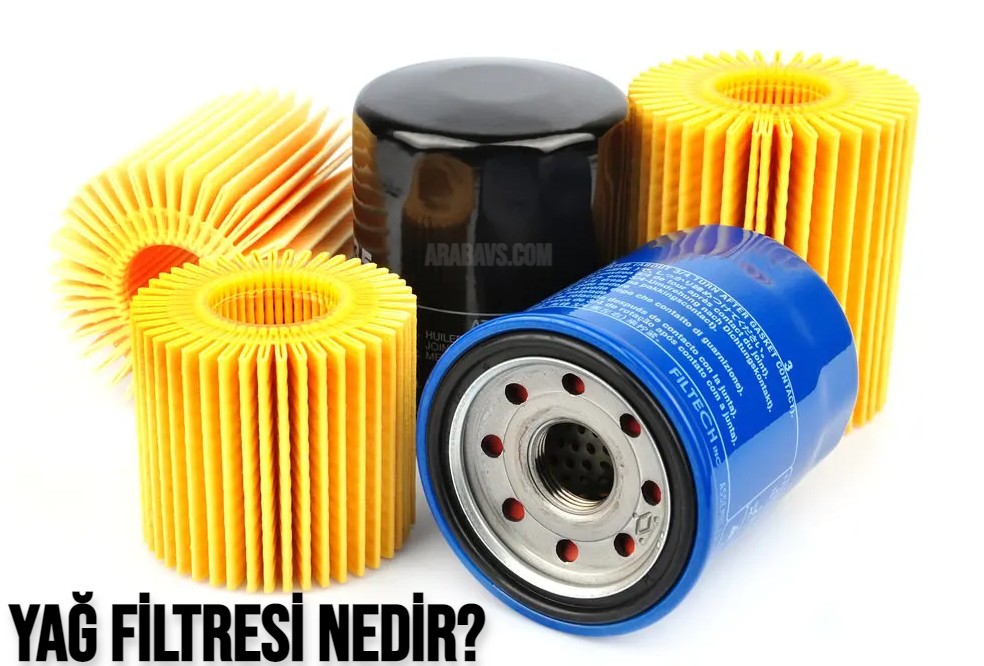 Yağ filtresi nedir ne işe yarar?