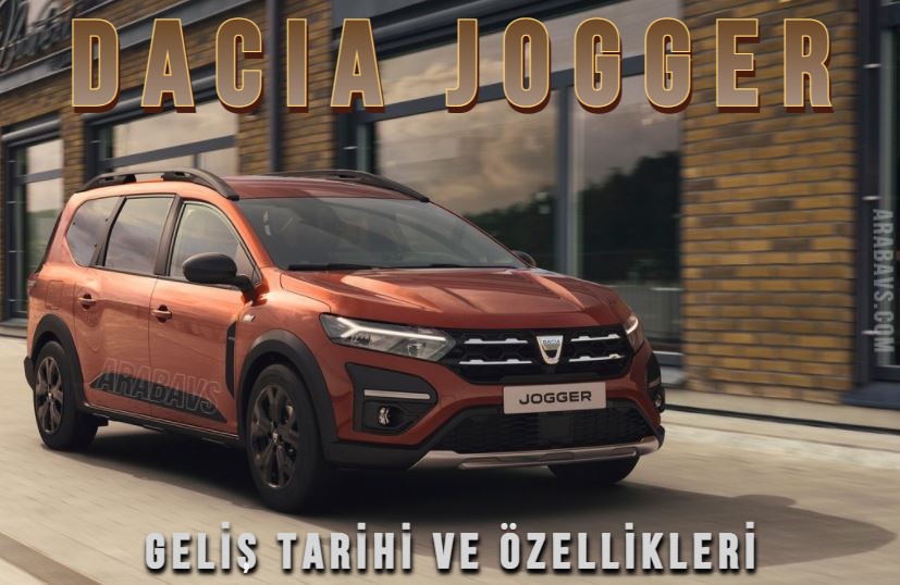 2022 Yeni Dacia Jogger tanıtıldı! işte özellikleri