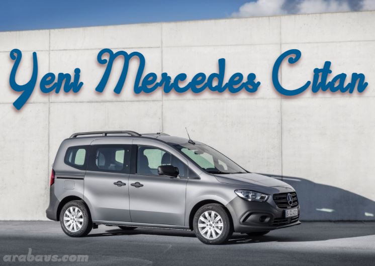 2022 Yeni Mercedes Citan